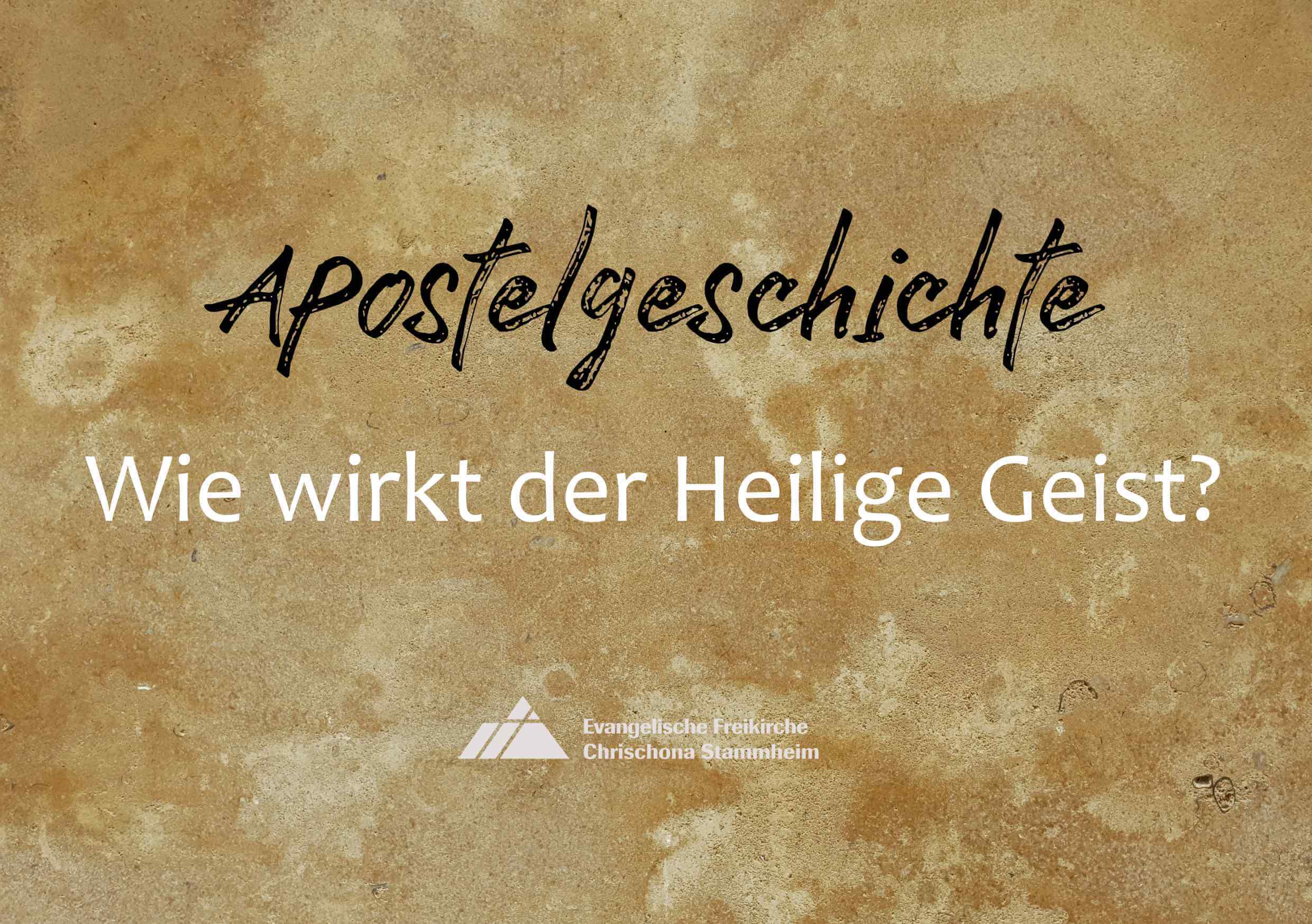 Wie wirkt der Heilige Geist?
