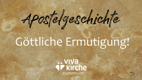 Wir leben KIrche, Göttliche Ermutigung
